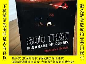 古文物Sod罕見That for a Game of Soldiers露天12800 Mark Eyles-Thomas 
