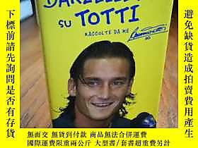 古文物Tutte罕見le barzellette su Totti (raccolte da me)（ 意大利語原版)露 