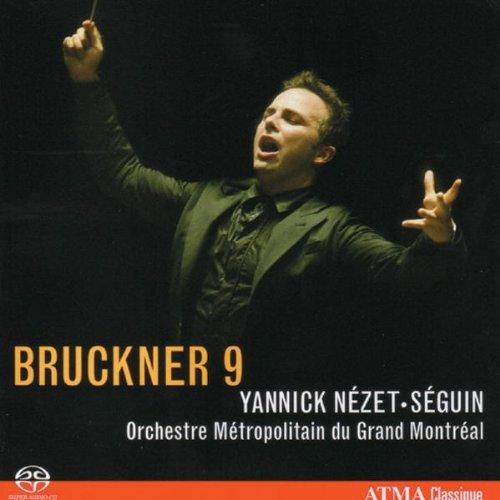 {古典}(ATMA) Yannick Nezet-Seguin ; Orchestre Metropolitain du Grand Montreal / Bruckner: Symphony No.9 (SACD)