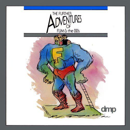 CD462 The Further Adventures Of Flim & The BB's (dmp)