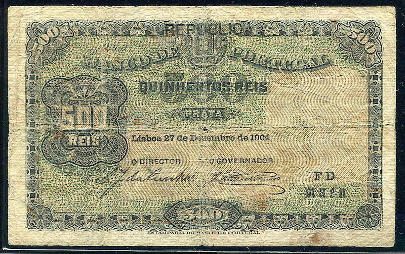【紙幣】PORTUGAL (葡萄牙), P105  , 500 REIS  , 1904 ,品相普F #204487 