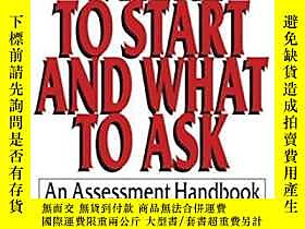 古文物Where罕見To Start And What To Ask: An Assessment Handbook ( 
