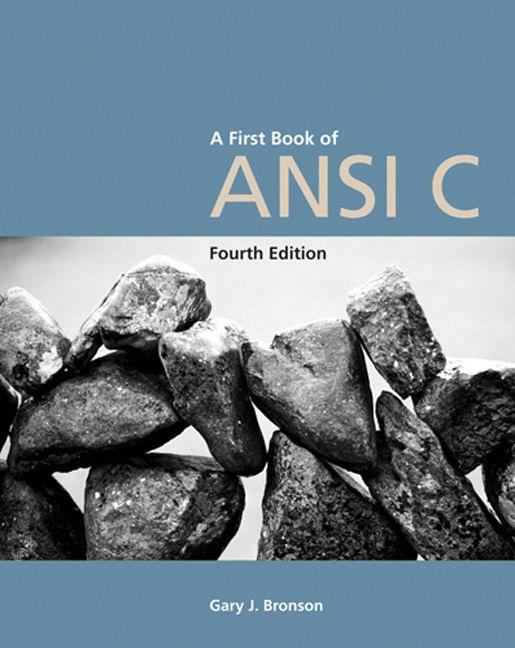 《A First Book of ANSI C》│Gary J. Bronson│