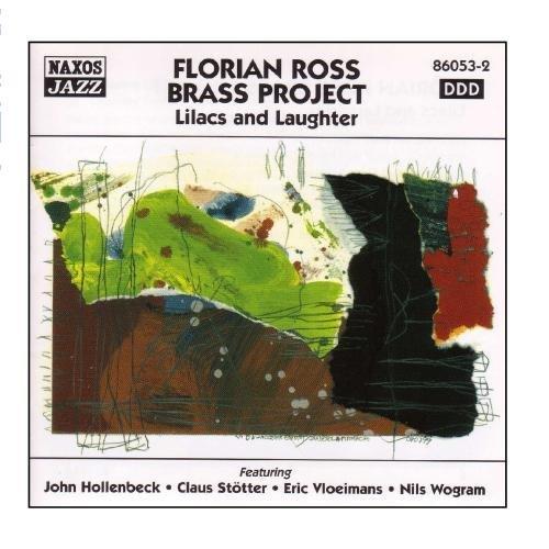 {爵士樂}(Naxos) Florian Ross Brass Project / Lilacs & Laughter