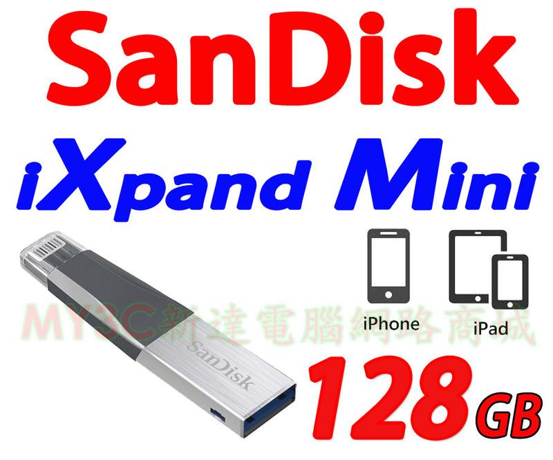 SanDisk 手機隨身碟 iXpand Mini 128G OTG Apple iPhone iPad 128GB