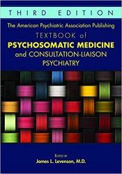 Textbook of Psychosomatic Medicine and Consultation-Liaison
