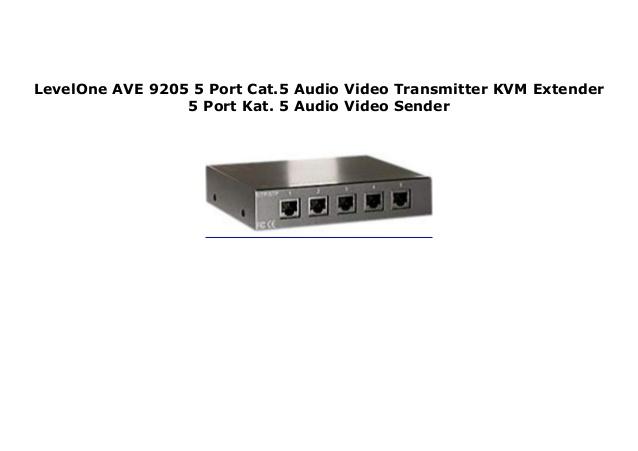 LevelOne AVE 9205 5 Port Cat.5 Audio Video Transmitter KVM E