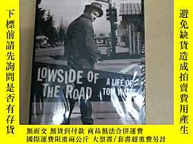 古文物Lowside罕見of the Road: A Life of Tom Waits（塑封 ）露天7957 Barn 