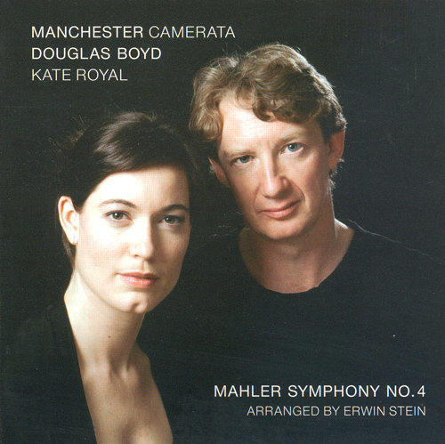 {古典}(Avie) Kate Royal ; Manchester Camerata ; Douglas Boyd / Mahler: Symphony No.4