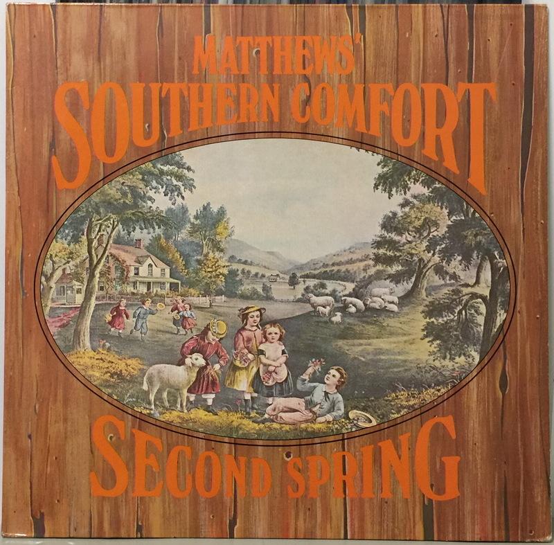 Matthews' Southern Comfort - Second Spring西德原版黑膠