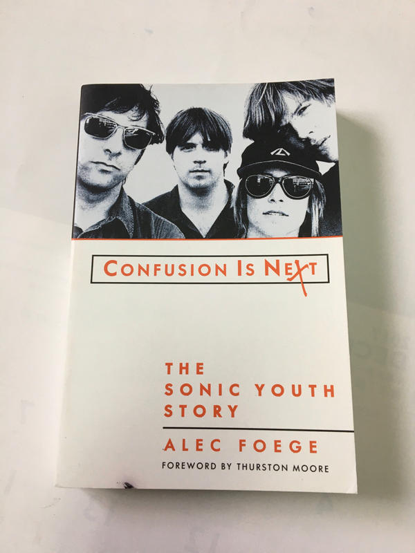 《Confusion Is Next: The Sonic Youth Story》音速青春 Alec Foege