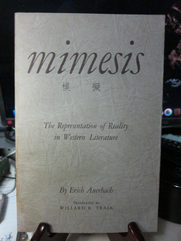 Mimesis Erich Auerbach translated by Willard R. Trask