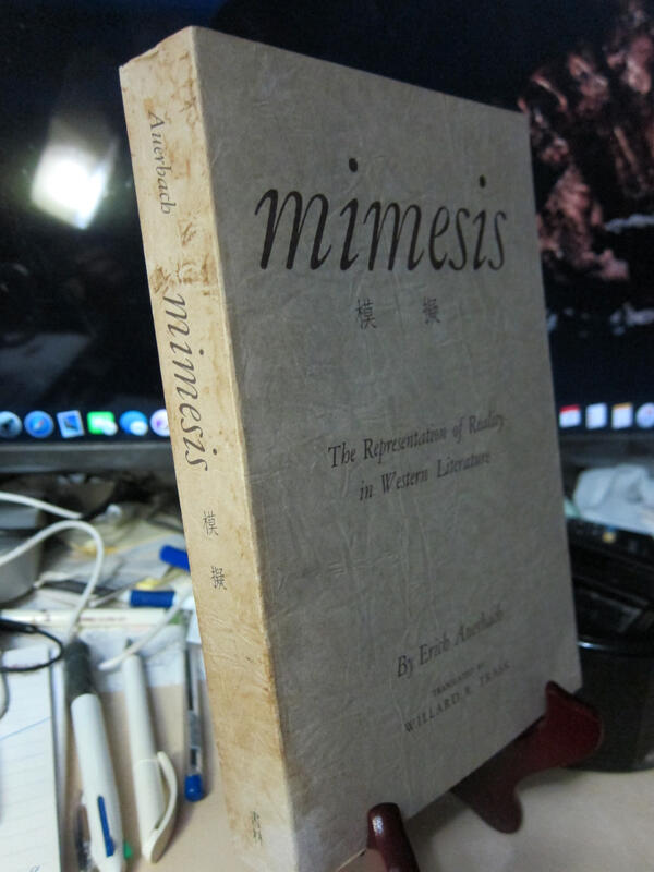 Mimesis Erich Auerbach translated by Willard R. Trask