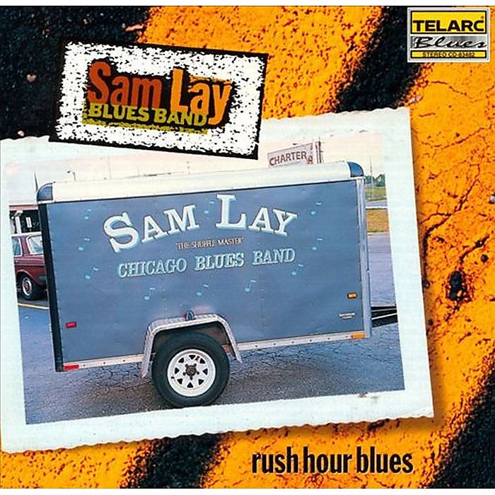 藍調尖峰時刻 山姆雷藍調樂團 Sam Lay Blues Band Rush Hour Blues 83482 