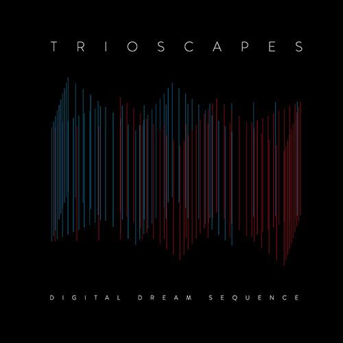 【破格音樂】 Trioscapes - Digital Dream Sequence