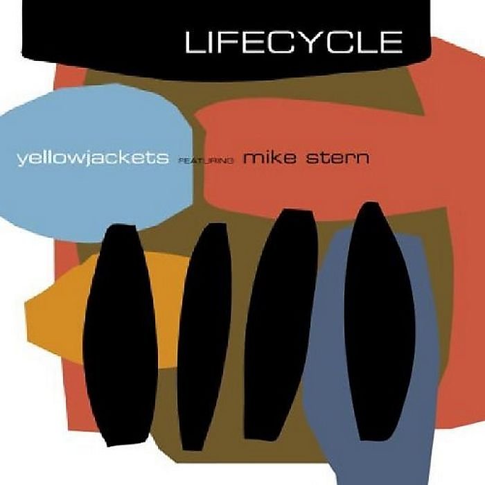 黃蜂樂團 麥克史坦 生命週期 Yellow Jackets Mike Stern Lifecycle HUCD3139 