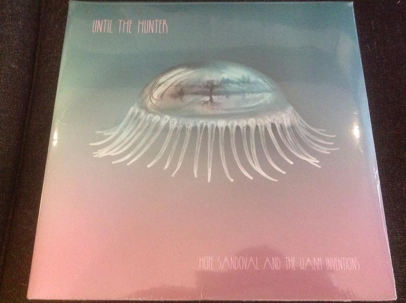[lp] hope sandoval and the warm inventions until the hunter
