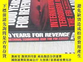 古文物英文原版罕見1000 Years for Revenge: International Terrorism and 