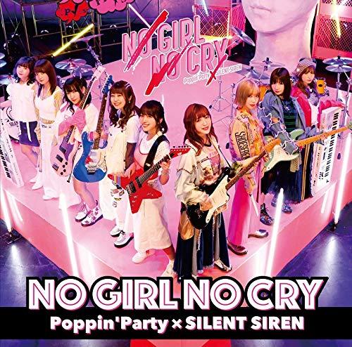 [代訂]日版 NO GIRL NO CRY Poppin'Party×SILENT SIREN CD+BD