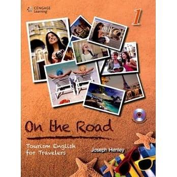 On the Road (1) Tourism English for Travelers 9789865840327