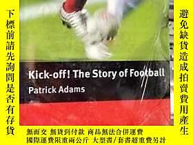 古文物Kick-off!罕見The Story of Football露天15389 Patrick Adams Mac 