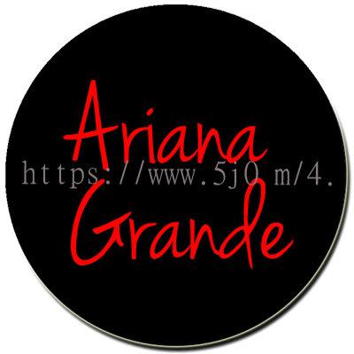 Ariana Grande 亞莉安娜 胸章 / 胸章訂製