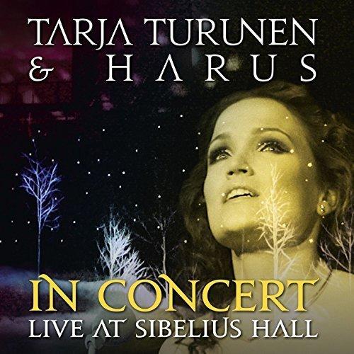 TARJA TURUNEN & HARUS In Concert: Live at Sibelius Hall