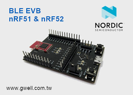 [ 珺崴科技 GWELL ] Nordic BLE 開發板 nRF51 & nRF52