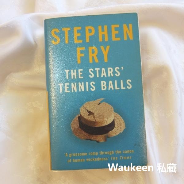 任憑擺佈的網球 The Stars' Tennis Balls 史蒂芬弗雷 Stephen Fry 復仇 Revenge