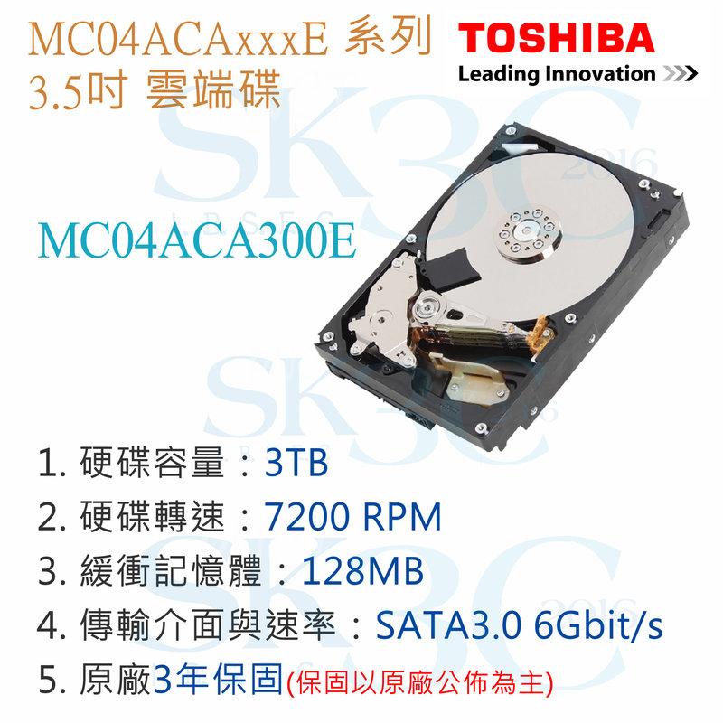 [ SK3C ] TOSHIBA 雲端碟 3.5吋 3TB ( MC04ACA300E )