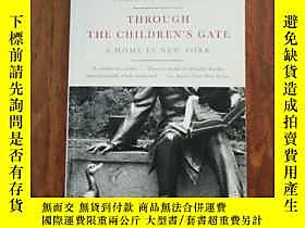 古文物Through罕見the Children&#39;s Gate: A Home in New York露天12800 A 