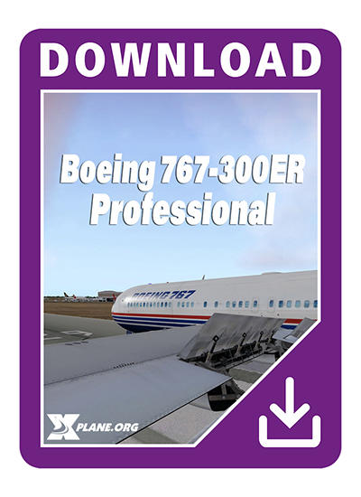 Boeing 767-300 ER Professional for X-Plane 10 11