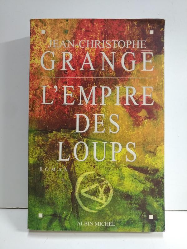 FKS6g Empire Des Loups Jean-Christophe Grange 222613624X
