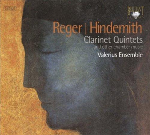 {古典}(Brilliant) The Valerius Ensemble / Reger & Hindemith: Clarinet Quintets and Other Chamber Music