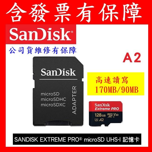 200M 免運含發票 sanDisk Extreme PRO A2 128G 128GB Micro SD TF