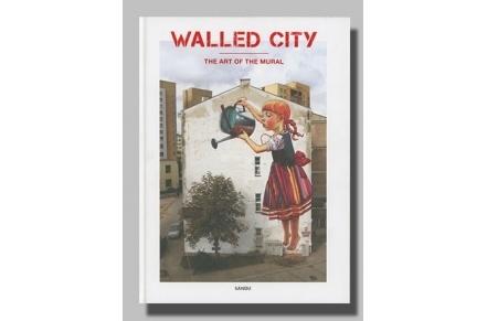 益大~Walled City-The Art of the Mural  ISBN:9789887740896 Sand