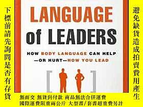 博民The罕見Silent Language of Leaders: How Body Language Can He 