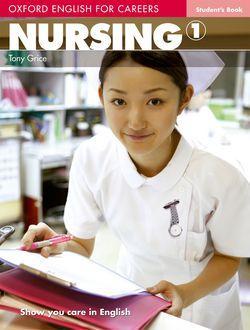 Oxford English for Careers: Nursing 1 Grice 9780194569774