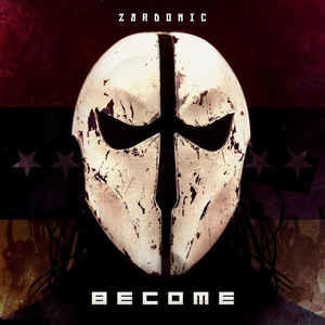 【搖滾帝國】ZARDONIC / Become 