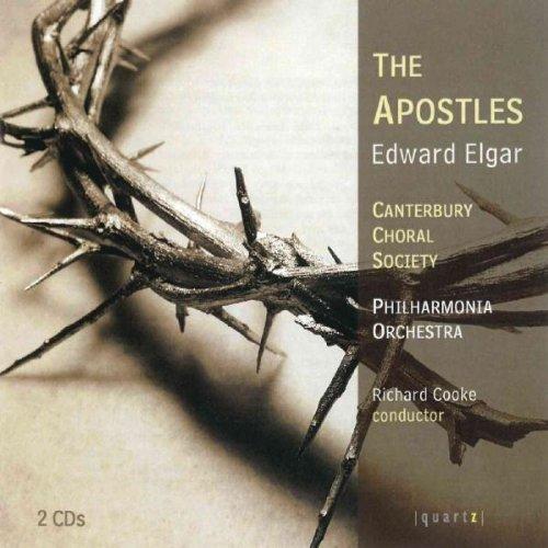{古典}(Quartz) Richard Cooke ; Canterbury Choral Society ; Philharmonia Orchestra / Elgar: The Apostles (2CD)