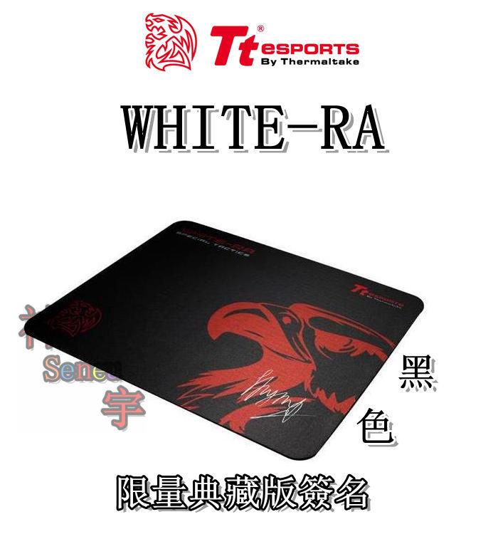 【神宇】曜越 Tt eSPORTS WHITE-RA 黑色 限量典藏版簽名 電競滑鼠墊 兩顏色可選