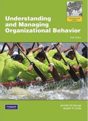 Understanding and Managing Organizational Behavior 6th 組織行為 
