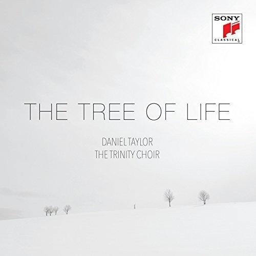 {古典} Daniel Taylor, The Trinity Choir / The Tree of Life