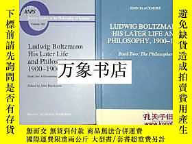 古文物Ludwig罕見Boltzmann, His Later Life and Philosophy 1900-190 