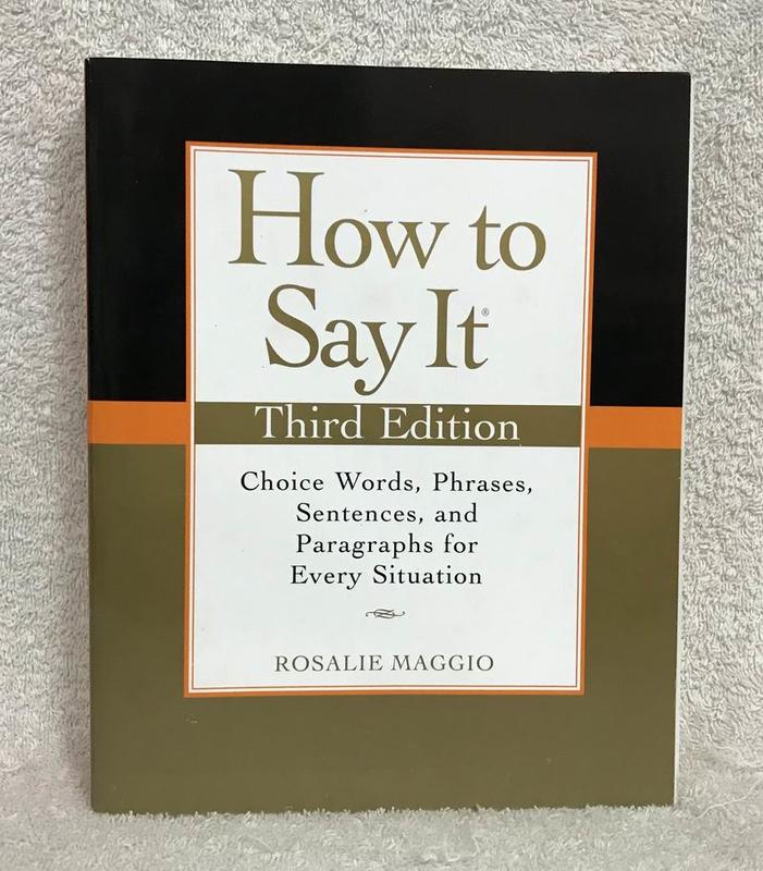 <原文書> How to Say It 3版/ Rosalie Maggio著 / ISBN:9780735204379