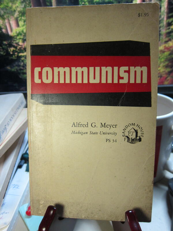 認識共產主義 Communism, Alfred G. Meyer, Michigan State University