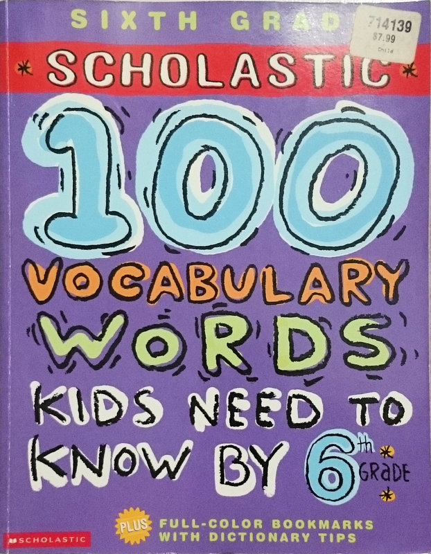 100 Vocabulary Words Kids Need To Know by 6 grade