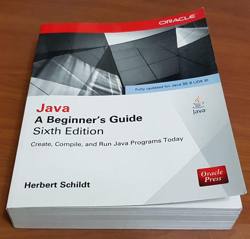 Java: A Beginner's Guide, Sixth Edition 0071809252 978-00718