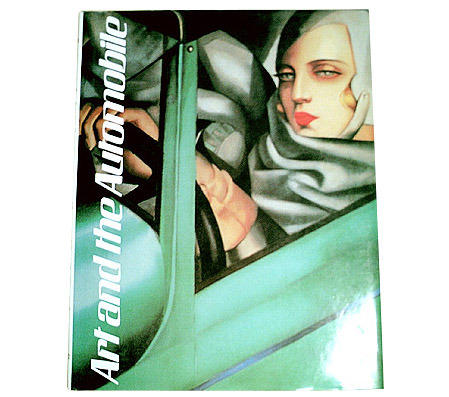 Art and the Automobile (English) Hardcover – 六月 1, 1989