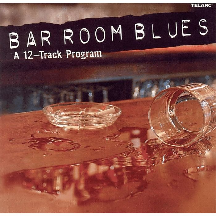 藍調酒吧 12個私混loung酒吧的理由 Bar Room Blues A 12 Track Program 83594